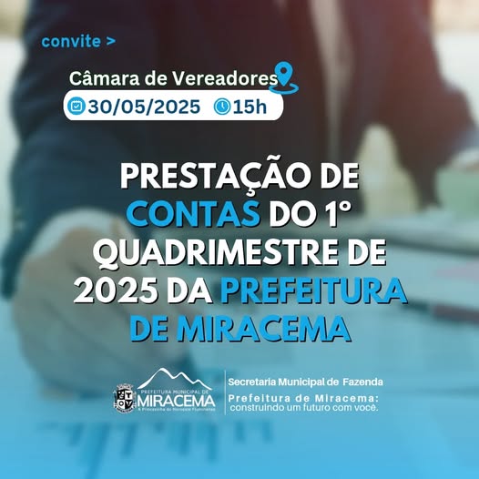 Prestação de contas com transparência e responsabilidade!