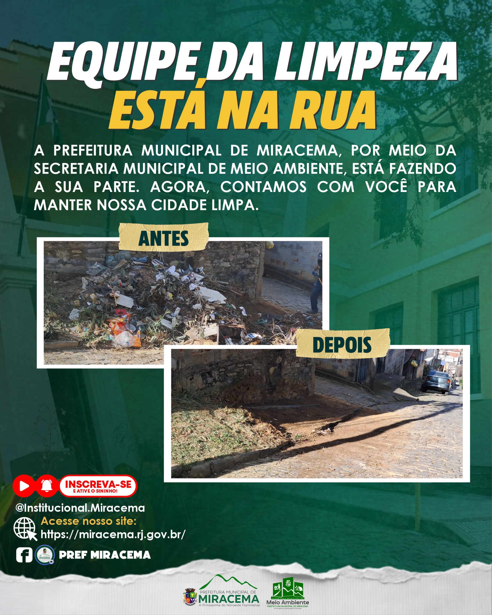 EQUIPE DA LIMPEZA ESTÁ NA RUA | 22 DE JULHO DE 2026