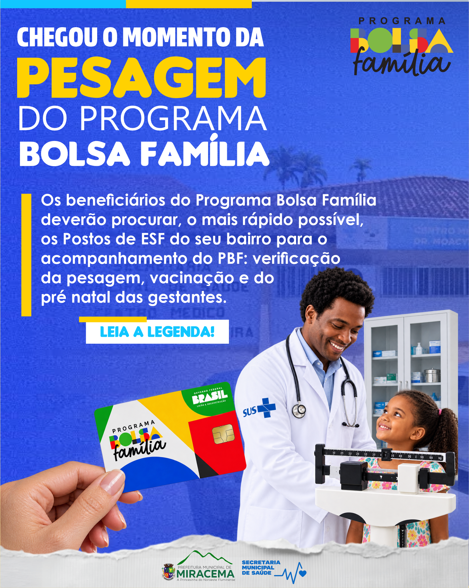 ATENÇÃO! PESAGEM DO BOLSA FAMÍLIA