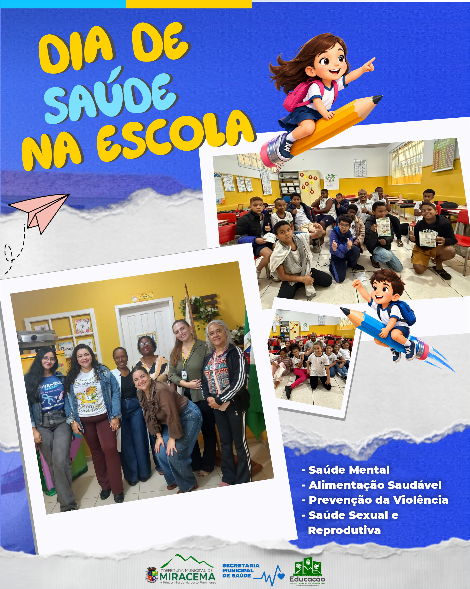 DIA DE SAÚDE NA ESCOLA!