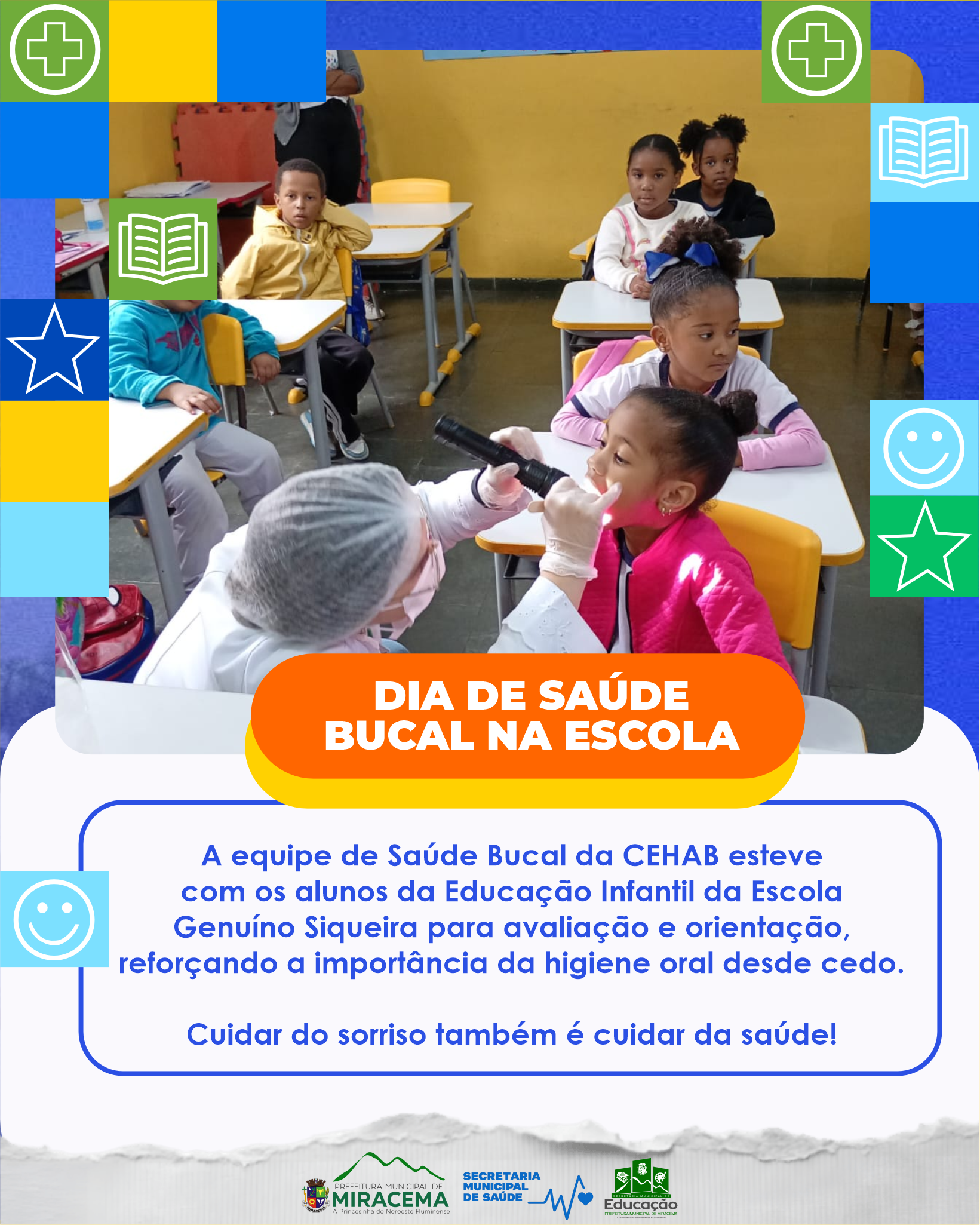 SAÚDE BUCAL NA ESCOLA! 
