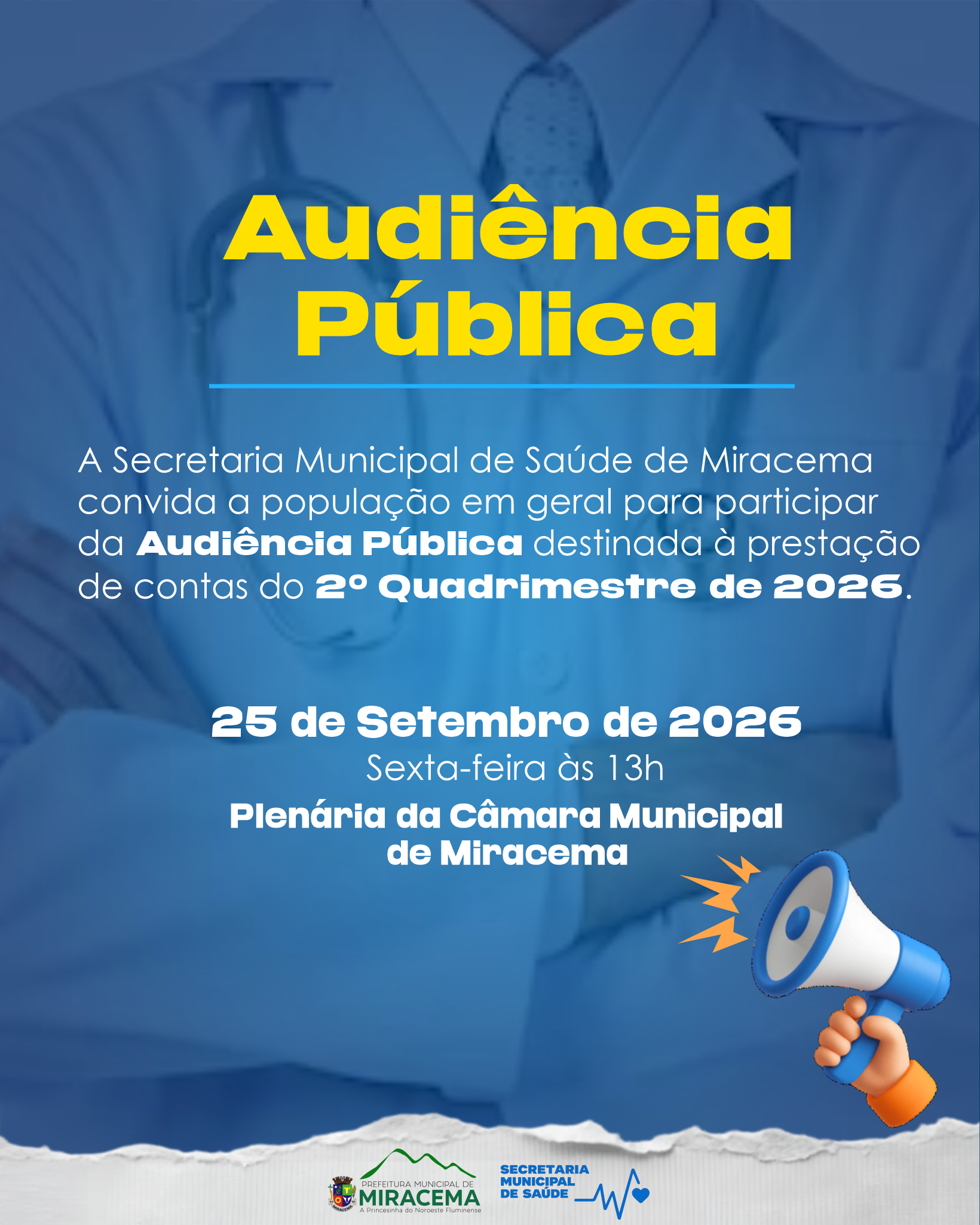 AUDIÊNCIA PÚBLICA DA SAÚDE - 2º QUADRIMESTRE