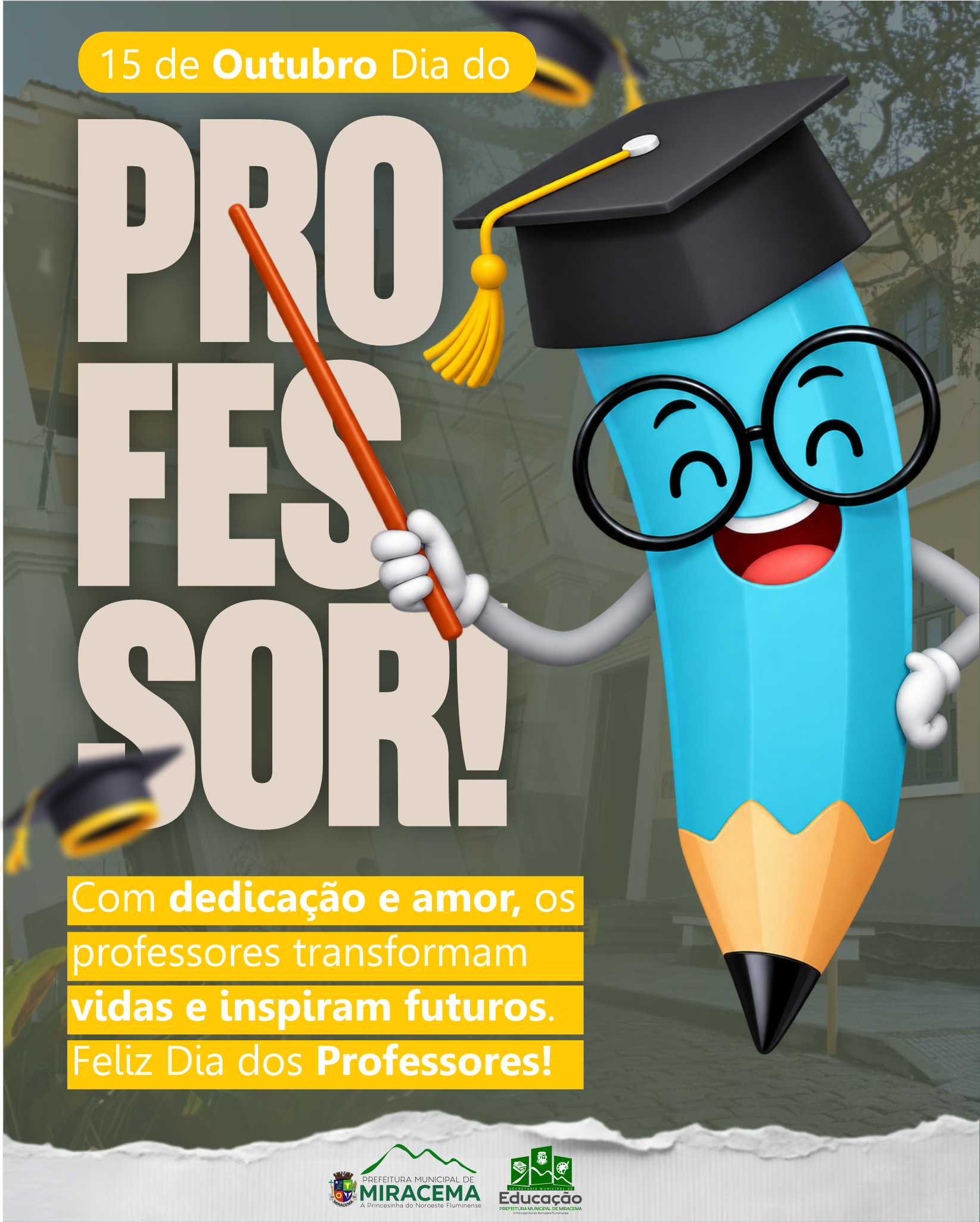 DIA DOS PROFESSORES | 15 DE OUTUBRO