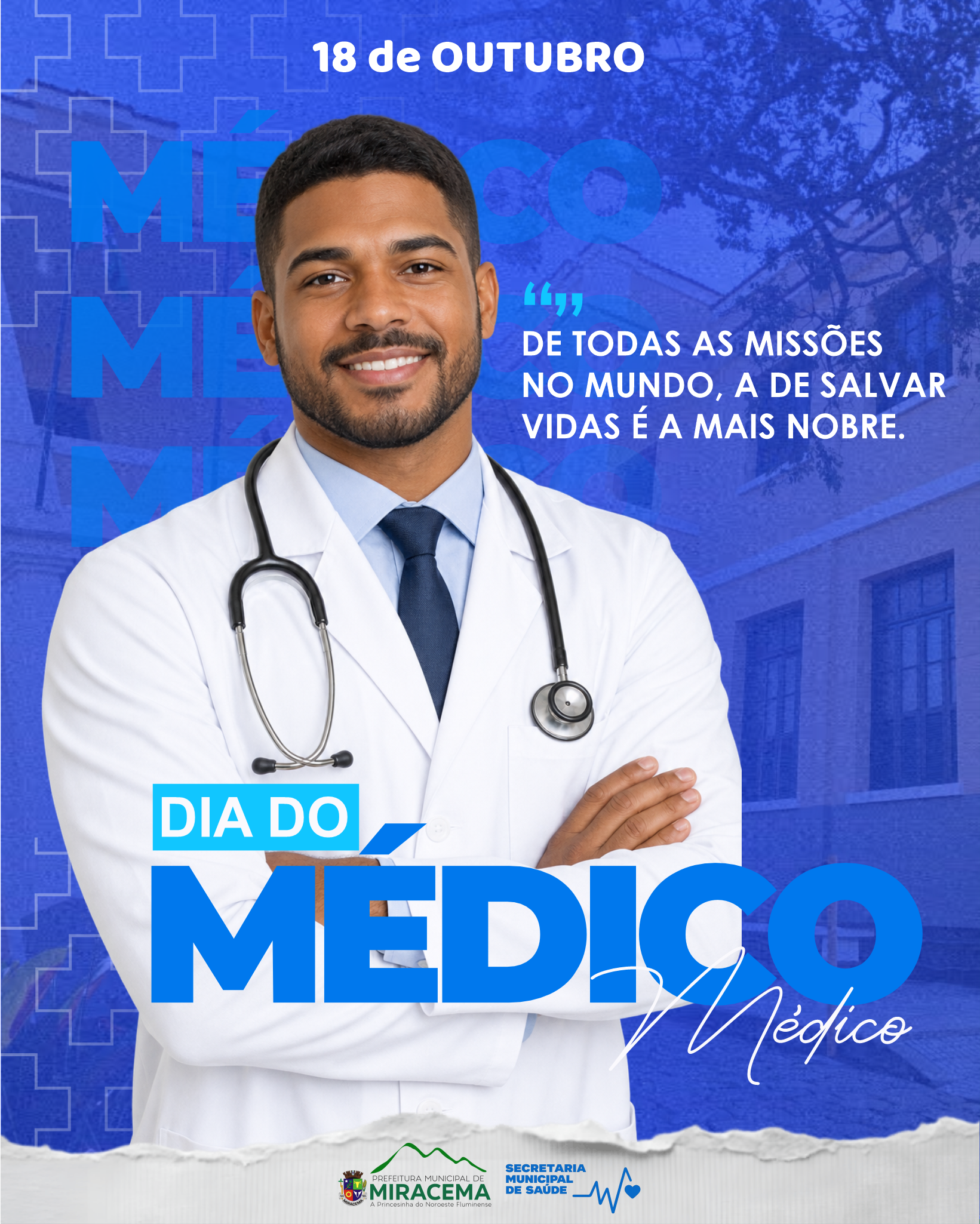 18 DE OUTUBRO - DIA DO MÉDICO